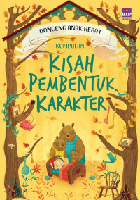 Image of Dongeng Anak Hebat : Kumpulan Kisah Pembentuk Karakter