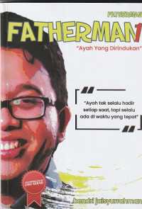 Image of Fatherman 1. Ayah yang Dirindukan