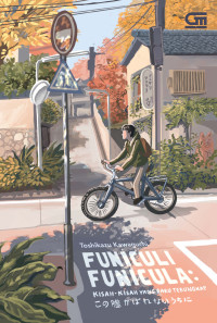 Image of Funiculi Funicula: Kisah-kisah yang baru Terungkap