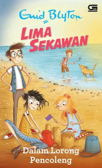 Image of Lima Sekawan: Dalam Lorong Pencoleng