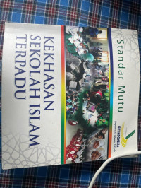 Image of Standar Mutu : Kekhasan Sekolah Islam Terpadu