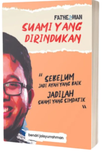 Image of Fathe2man : Suami yang Dirindukan