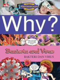 Image of Why? Bacteria and Virus - Bakteri dan Virus