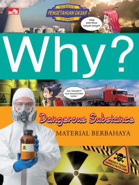 Image of Why? Dangerous Substance - Material Berbahaya