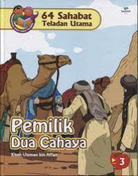 Image of Pemilik Dua Cahaya : Kisah Utsman bin Affan