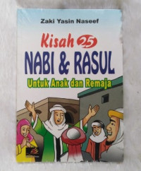 Image of Kisah 25 Nabi & Rasul : untuk Anak dan Remaja