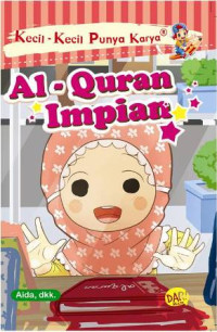 Image of Kecil-Kecil Punya Karya : Al-Qur'an Impian
