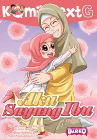 Image of Komik Next G : Aku Sayang Ibu