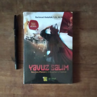 Image of Yavuz Salim : Sultan Pendiri Khilafah Utsmani (918-926 H/1512-1520 M)