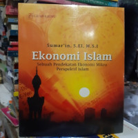 Image of Ekonomi Islam : Sebuah Pendekatan Ekonomi Mikro Perspektif Islam